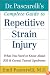 Dr. Pascarelli's Complete Guide to Repetitive Strain Injury: What You Need to Know About RSI and Carpal Tunnel Syndrome