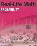 Real-Life Math for Probability, Grade 9-12 (Real-Life Math (Walch Publishing))