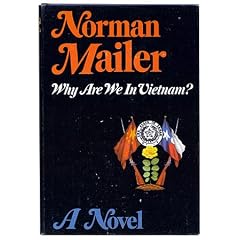 Why are we in Vietnam? A novel