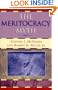 The  Meritocracy Myth