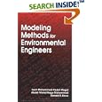 Modeling Methods for Environmental Engineers by Isam Mohammed Abdel-Magid, Abdel Wahid Hago Mohammed, and Donald R. Rowe