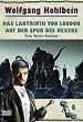 Der Hexer-Zyklus: Das Labyrinth von London / Auf der Spur des Hexers. Zwei Hexer-Romane: BD 6