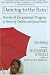 Dancing In The Rain: Stories Of Exceptional Progress