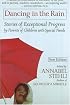 Dancing In The Rain: Stories Of Exceptional Progress