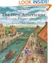 The New Americans: Colonial Times: 1620-1689 (The American Story)