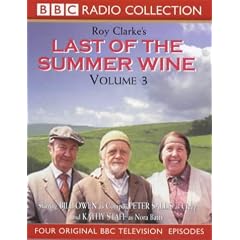 Last of the Summer Wine: Starring Bill Owen, Peter Sallis & Kathy Staff v.3: Starring Bill Owen, Peter Sallis & Kathy Staff Vol 3 (BBC Radio Collection)