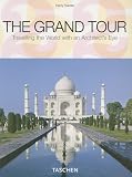 Review Taschen GmbH  / The Grand Tour: Travelling the World with an Architect's Eye