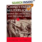 Click here to buy China's Use of Military Force: Beyond the Great Wall and the Long March (Cambridge Modern China Series) by  Andrew Scobell.