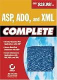 ASP, ADO, and XML Complete