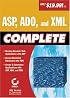 ASP, ADO, and XML Complete