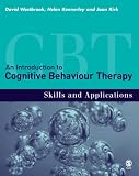An Introduction to Cognitive Behaviour Therapy: Skills and Applications