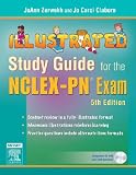 Illustrated Study Guide for the NCLEX-PN Exam (Mosby s Illustrated Study Guide for NCLEX-PN Exam)