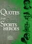 Great Quotes from Great Sports Heroes