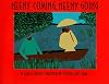 Neeny Coming, Neeny Going (Coretta Scott King Honor Award)