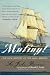 Mutiny: The Real History of H.M.S. "Bounty"