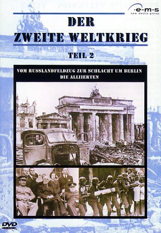Der Zweite Weltkrieg 2: Vom Russlandfeldzug zur Schlacht um Berlin/Die Alliierten