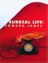 A Surreal Life: Edward James 1907-1984