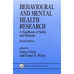 Behavioural and Mental Health Research: A Handbook of Skills and Methods