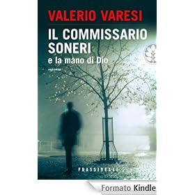 Il commissario Soneri e la mano di Dio (Narrativa)