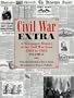 Civil War Extra: A Newspaper History of the Civil War from 1863 to 1866
