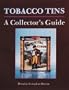 Tobacco Tins: A Collector's Guide