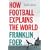 How Football Explains the World: An Unlikely Theory of Globalization