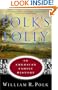 Polk's Folly: An American Family History