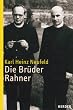 Die Br�der Rahner