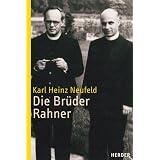 Die Br�der Rahnervon "Karl H. Neufeld"