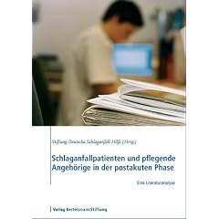 Schlaganfallpatienten und ihre Angeh�rigen in der postakuten Phase. Eine Literaturanalyse