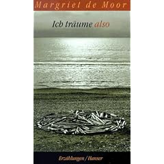 Ich tr�ume also: Erz�hlungen