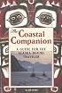 The Coastal Companion: A Guide for the Alaska-Bound Traveler