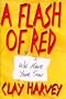 A Flash of Red