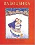 Baboushka: A Christmas Folktale from Russia (Christmas & Hanukkah)