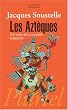 Les Azt�ques � la veille de la conqu�te espagnole