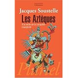 Les Azt�ques � la veille de la conqu�te espagnolepar Jacques Soustelle