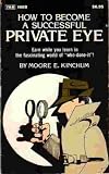 How to become a successful private eye