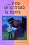 ... y no se lo trag� la tierra