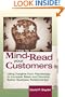 How to Mind Read Your Customers
