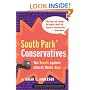 South Park Conservatives: The Revolt Against Liberal Media Bias