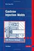 Injection Molds 130 Proven Designs