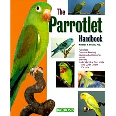 Parrolets (A Complete Pet Owners Manual) (Complete Pet Owner's Manual)