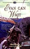 Evan Can Wait (Constable Evans Mysteries (Paperback))