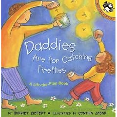 Daddies are for Catching Fireflies (Picture Puffin)