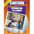 Cartoon Animation: Introduction to a Career