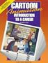 Cartoon Animation: Introduction to a Career