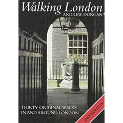 Walking London: Thirty Original Walks In and Around London