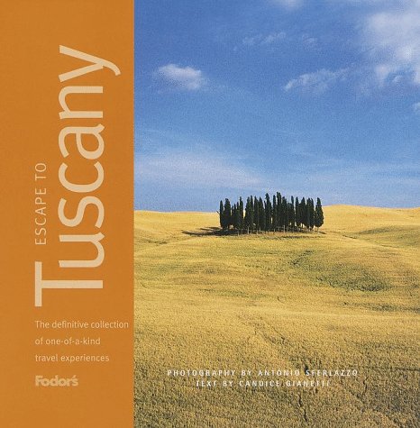 City Travel Guides Discounted  Books : Escape to Tuscany, 1st Edition: A Definitive Collection of One-of-a-Kind Travel Experiences
