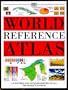DK World Reference Atlas (Revised)
