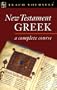 Teach Yourself New Testament Greek Complete Course